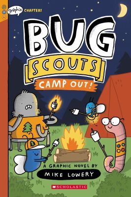 Bug Scouts. : a graphic novel. 2, Camp out! :