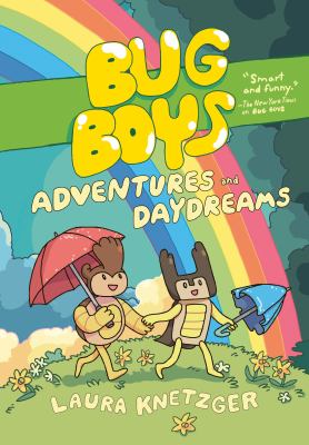Bug boys : adventures and daydreams
