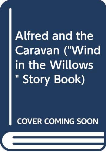 Alfred and the caravan