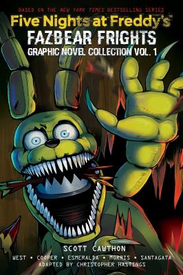 Five nights at Freddy's : Fazbear frights graphic novel collection. 1 /