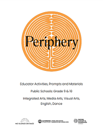 Periphery : educator activities, prompts and materials, public school: grade 9 & 10