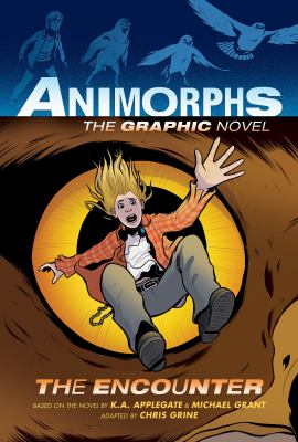 Animorphs : the graphic novel. 3, The encounter /