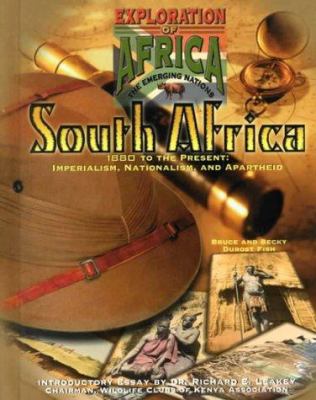 South Africa : 1880 to the present : imperialism, nationalism, and apartheid