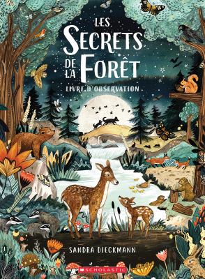 Les secrets de la forêt : livre d'observation