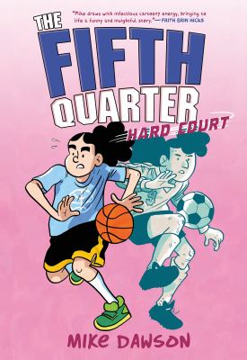 The fifth quarter. 2, Hard court /