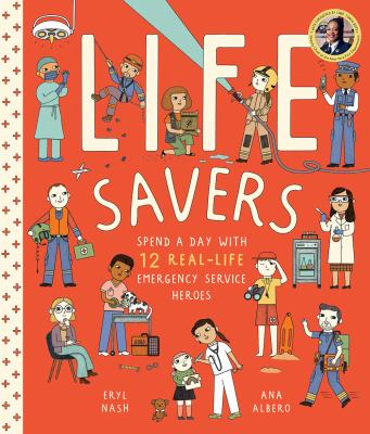 Life savers : spend a day with real-life emergency service heroes