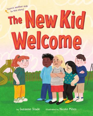 The new kid welcome ; : Welcome the new kid