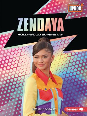 Zendaya : Hollywood superstar