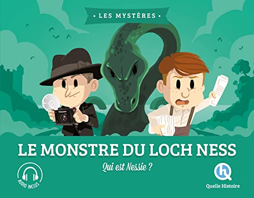Le monstre du Loch Ness : qui est Nessie?