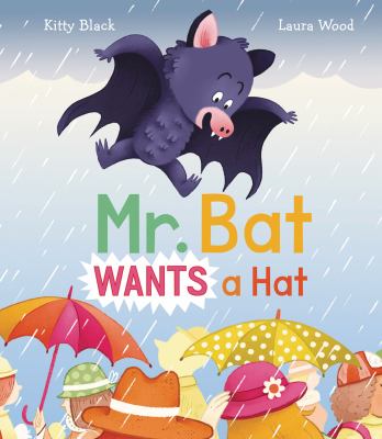 Mr. Bat wants a hat