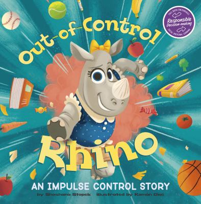 Out-of-control rhino : an impulse control story