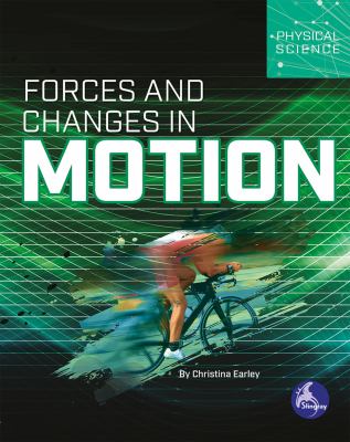 Forces and changes in motion