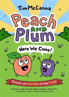 Peach and Plum. 1, Here we come! /