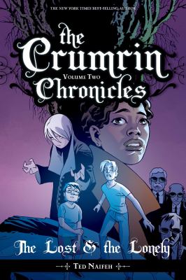 The Crumrin chronicles, Volume two, The lost & the lonely /