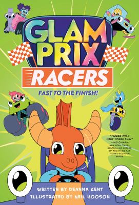 Glam Prix racers : fast to the finish!