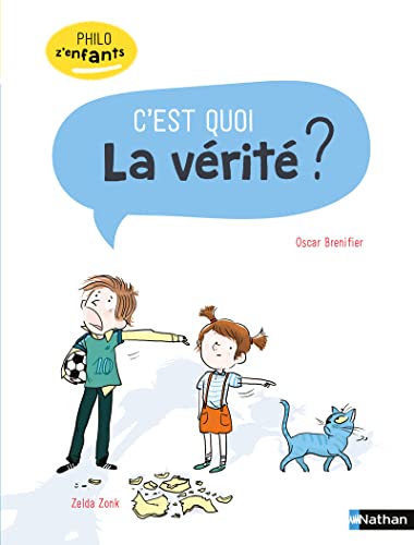 C'est quoi la vérité?