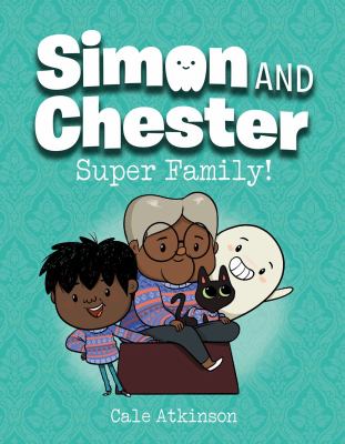 Simon and Chester. 3, Super family! /