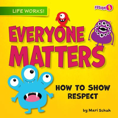 Everyone matters : how to show respect