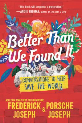 Better than we found it : conversations to help save the world