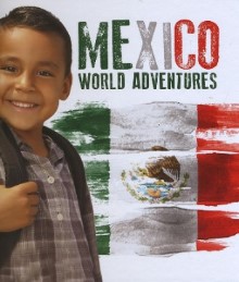 Mexico : World adventures