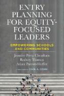 Entry planning for equity-focused leaders : empowering schools and communities