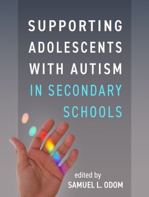 Supporting adolescents with autism in secondary schools