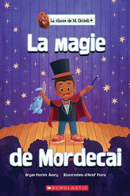 La magie de Mordecai