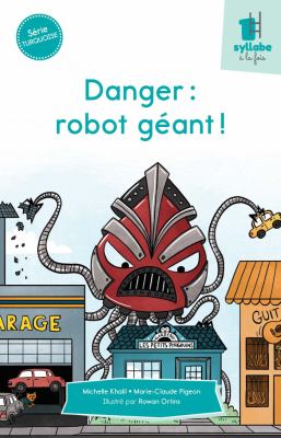 Danger : robot géant!