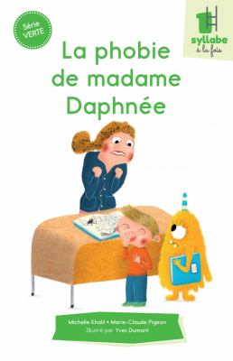 La phobie de madame Daphnée