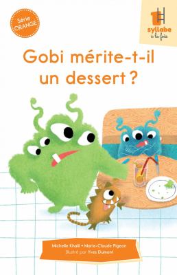 Gobi mérite-t-il un dessert?