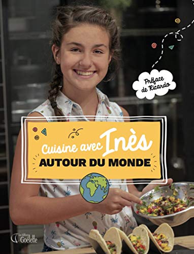 Cuisine avec Inès autour du monde