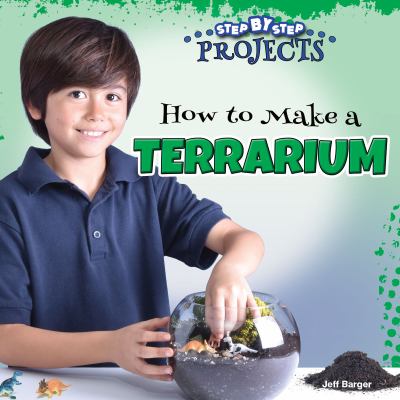 How to make a terrarium