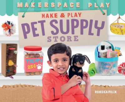 Make & play pet supply store