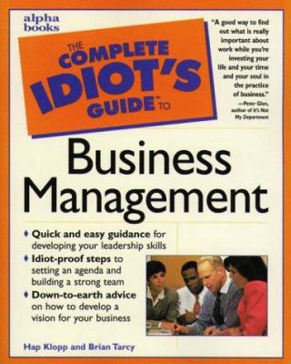 The complete idiot's guide to business management