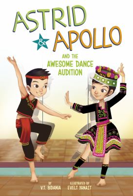 Astrid & Apollo and the awesome dance audition