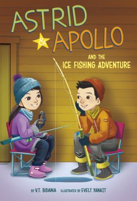 Astrid & Apollo and the ice fishing adventure