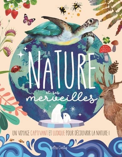 La nature et ses merveilles