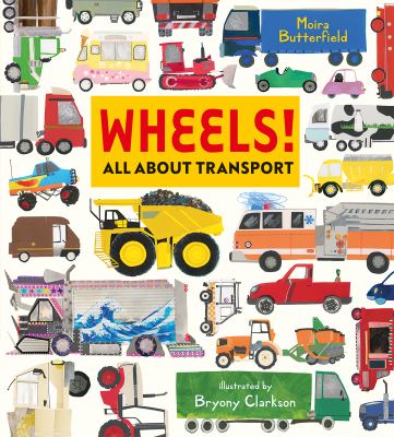 Wheels! : all about transport