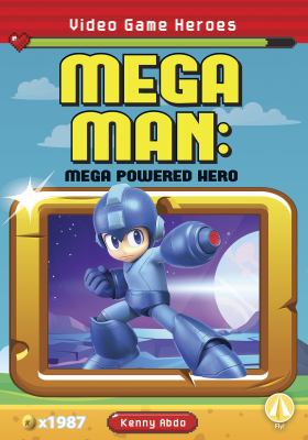 Mega man : mega powered hero