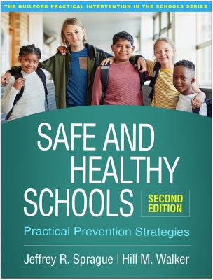 Safe and healthy schools : practical prevention strategies