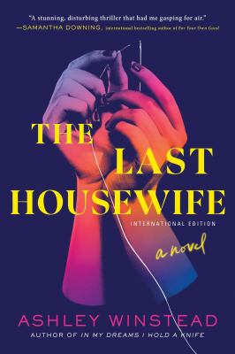 The last housewife : a novel