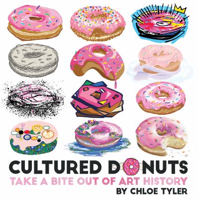 Cultured donuts : take a bite out of art history