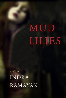 Mud lilies : a novel