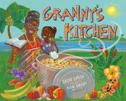 Granny's kitchen : a Jamaican story of food and family