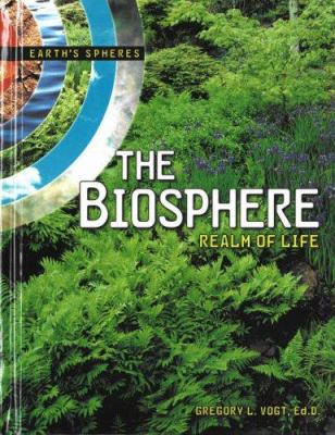 The biosphere : realm of life