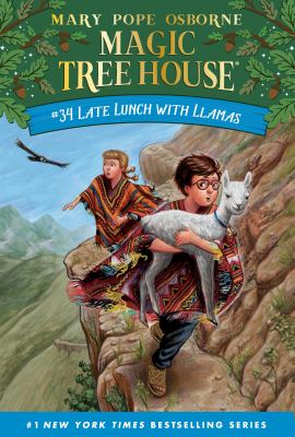 Magic Tree House. 34, Late lunch with llamas /