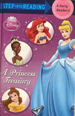 A princess treasury : a collection of six early readers.