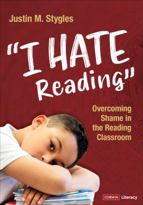 "I hate reading" : overcoming shame in the reading classroom