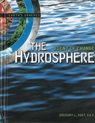 The hydrosphere : agent of change