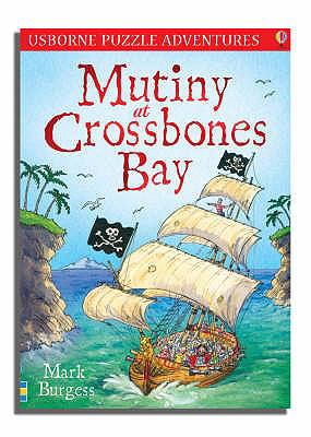 Mutiny at Crossbones Bay